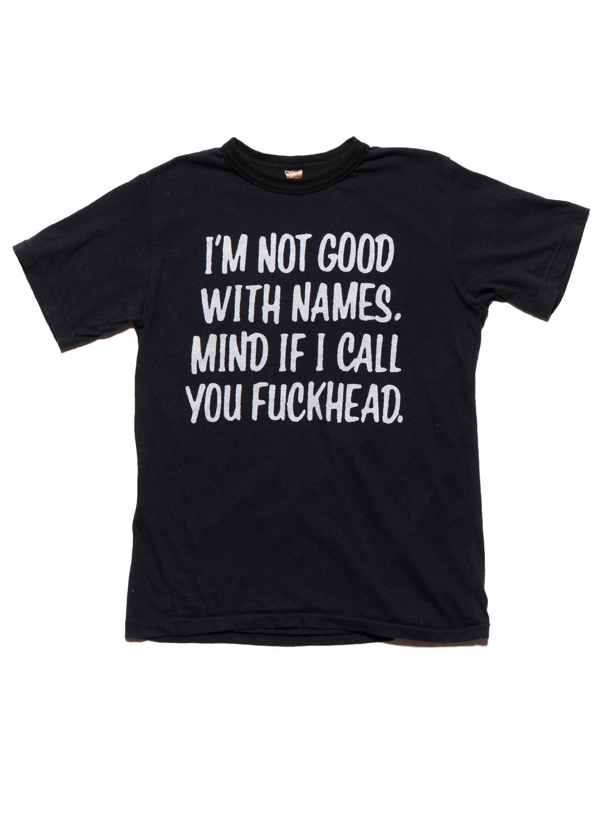 Vintage I'm Not Good With Names Tee - UNIF Vintage