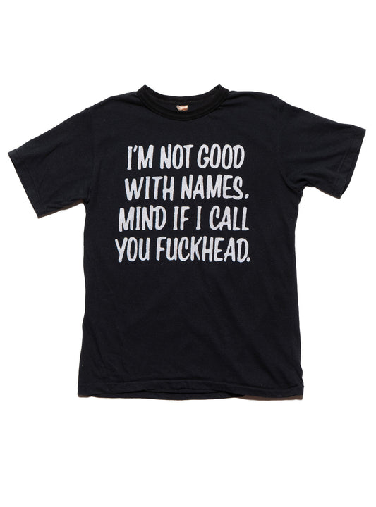 Vintage I'm Not Good With Names Tee - UNIF Vintage