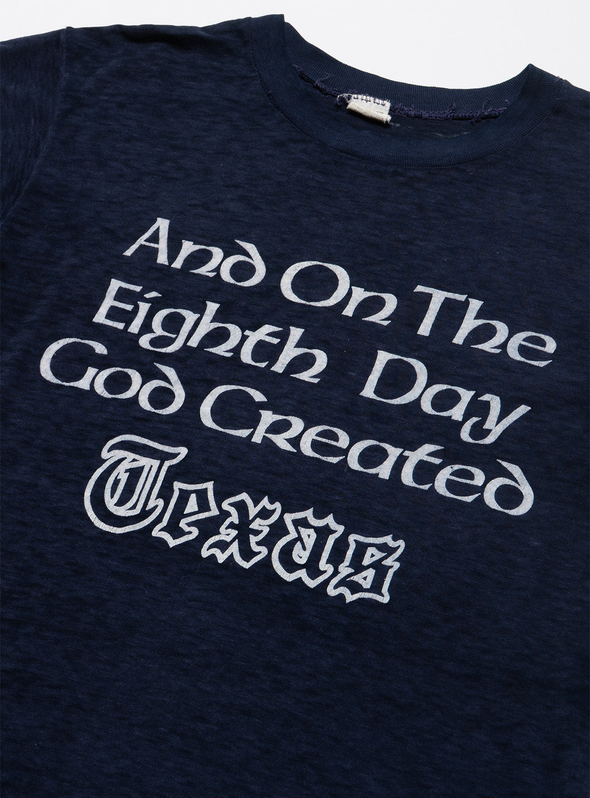 Vintage And On The Eighth Day God Created Texas Tee - UNIF Vintage