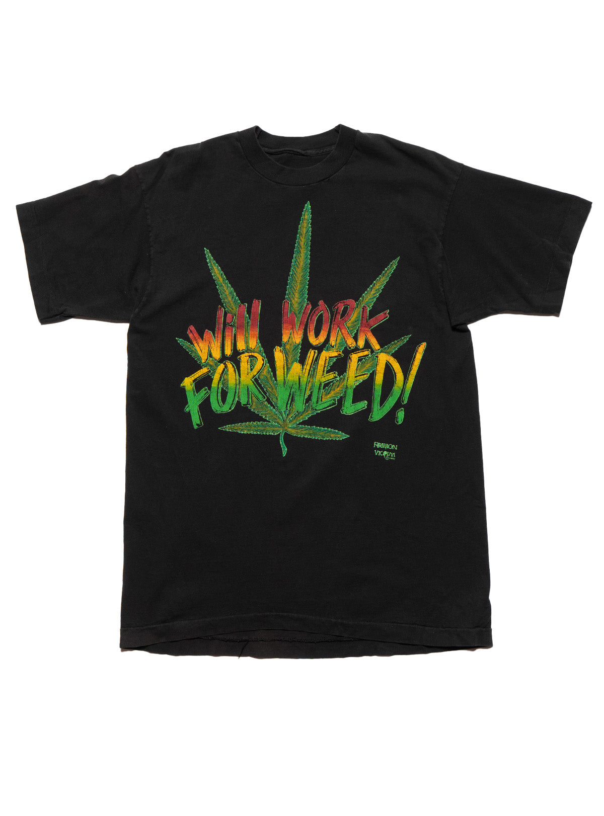 Vintage Will Work For Weed Tee - UNIF Vintage
